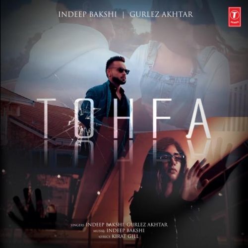 Tohfa Indeep Bakshi mp3 song free download, Tohfa Indeep Bakshi full album