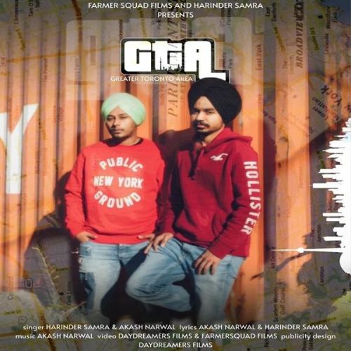 GTA (Greater Toronto Area) Harinder Samra, Akash Narwal mp3 song free download, GTA (Greater Toronto Area) Harinder Samra, Akash Narwal full album