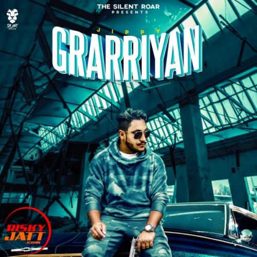 Grarriyan Jippy mp3 song free download, Grarriyan Jippy full album