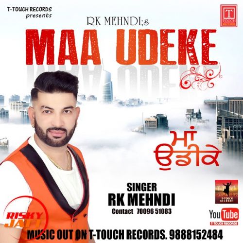 Maa Udeke R K Mehndi mp3 song free download, Maa Udeke R K Mehndi full album