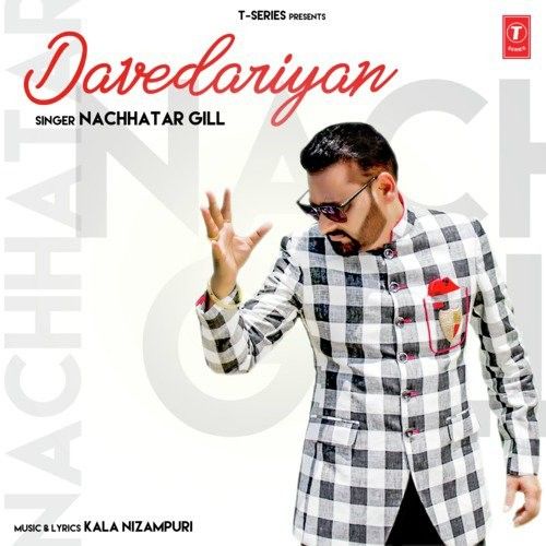 Davedariyan Nachhatar Gill mp3 song free download, Davedariyan Nachhatar Gill full album