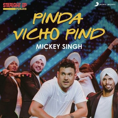 Pinda Vichon Pind (Folk Recreation) Mickey Singh mp3 song free download, Pinda Vichon Pind (Folk Recreation) Mickey Singh full album