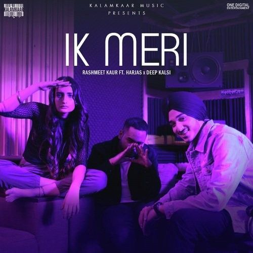 Ik Meri Rashmeet Kaur, Harjas mp3 song free download, Ik Meri Rashmeet Kaur, Harjas full album