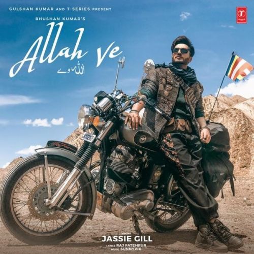 Allah Ve Jassie Gill mp3 song free download, Allah Ve Jassie Gill full album