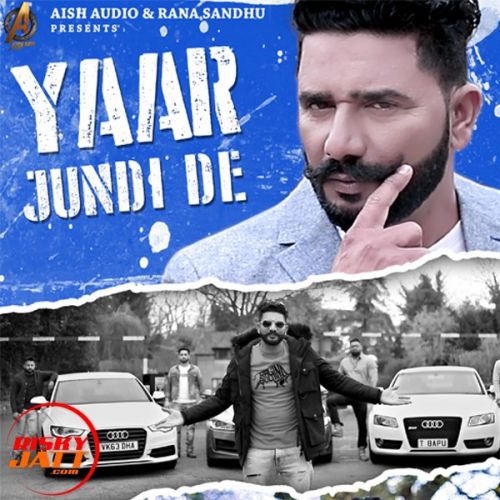 Yaar Jundi De Jaskaran Sidhu mp3 song free download, Yaar Jundi De Jaskaran Sidhu full album