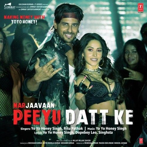 Peeyu Datt Ke (Marjaavaan) Yo Yo Honey Singh, Ritu Pathak mp3 song free download, Peeyu Datt Ke (Marjaavaan) Yo Yo Honey Singh, Ritu Pathak full album