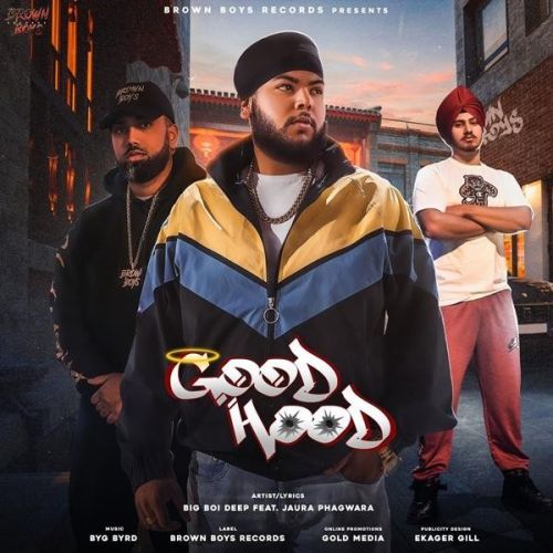 Good Hood Big Boi Deep, Jaura Phagwara mp3 song free download, Good Hood Big Boi Deep, Jaura Phagwara full album