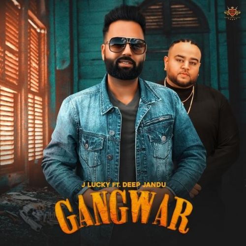 Gangwar J Lucky mp3 song free download, Gangwar J Lucky full album