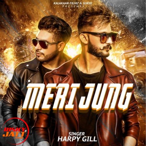 Meri Jung Harpy Gill mp3 song free download, Meri Jung Harpy Gill full album