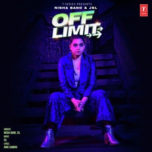 Off Limit Nisha Bano mp3 song free download, Off Limit Nisha Bano full album