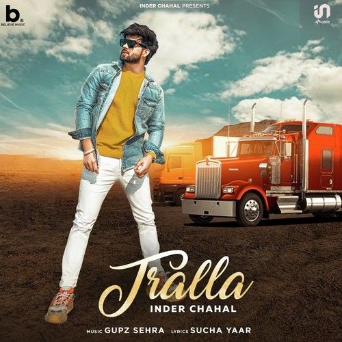 Tralla Inder Chahal mp3 song free download, Tralla Inder Chahal full album