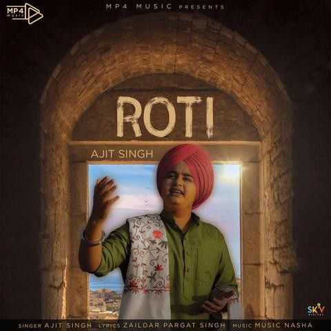 Roti Ajit Singh mp3 song free download, Roti Ajit Singh full album