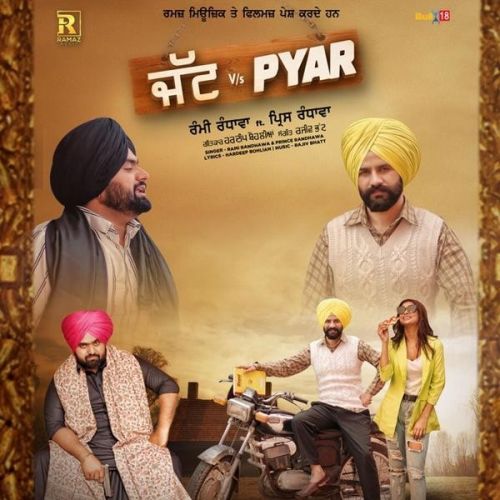 Jatt vs Pyar Rami Randhawa, Prince Randhawa mp3 song free download, Jatt vs Pyar Rami Randhawa, Prince Randhawa full album