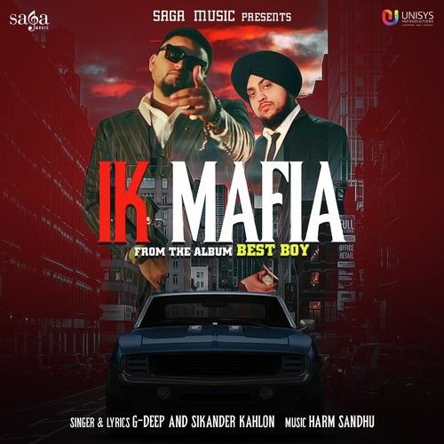 Ik Mafia (Best Boy) G Deep, Sikander Kahlon mp3 song free download, Ik Mafia (Best Boy) G Deep, Sikander Kahlon full album