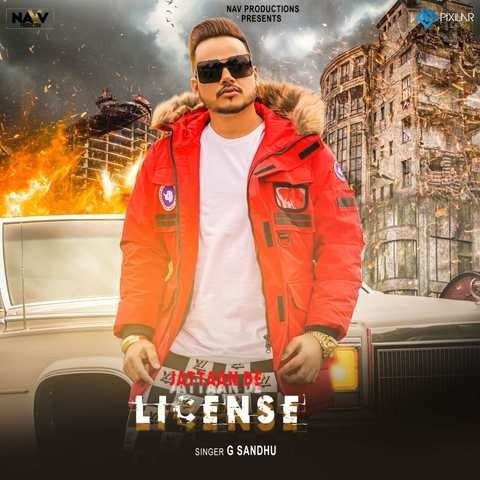 Jattan Da License G Sandhu mp3 song free download, Jattan Da License G Sandhu full album