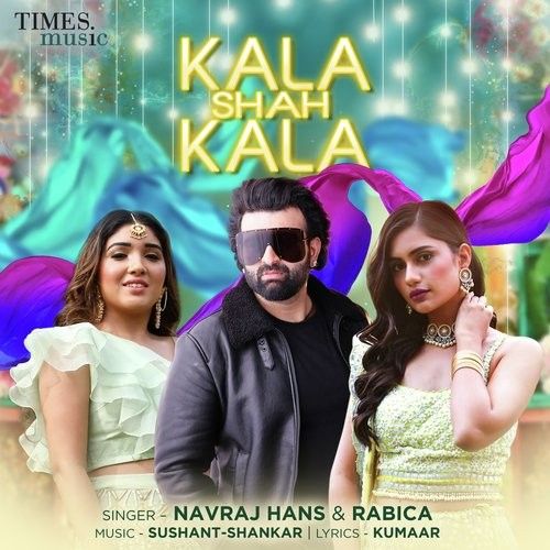 Kala Shah Kala Navraj Hans, Rabica Wadhawan mp3 song free download, Kala Shah Kala Navraj Hans, Rabica Wadhawan full album