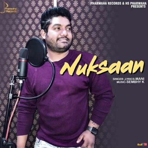 Nuksaan Mani mp3 song free download, Nuksaan Mani full album