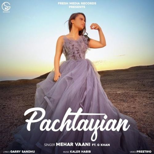 Pachtayian Mehar Vaani, G Khan mp3 song free download, Pachtayian Mehar Vaani, G Khan full album