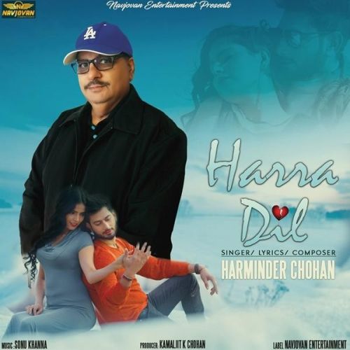 Harra Dil Harminder Chohan mp3 song free download, Harra Dil Harminder Chohan full album