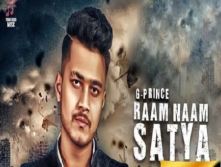 Raam Naam Satya G Prince mp3 song free download, Raam Naam Satya G Prince full album