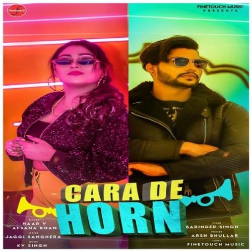 Cara De Horn Haar V, Afsana Khan mp3 song free download, Cara De Horn Haar V, Afsana Khan full album