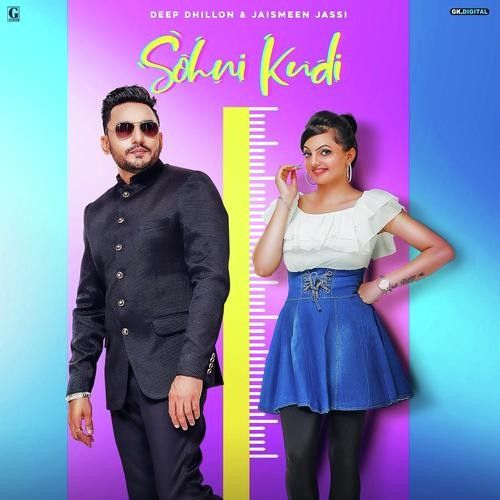 Sohni Kudi Deep Dhillon, Jaismeen Jassi mp3 song free download, Sohni Kudi Deep Dhillon, Jaismeen Jassi full album