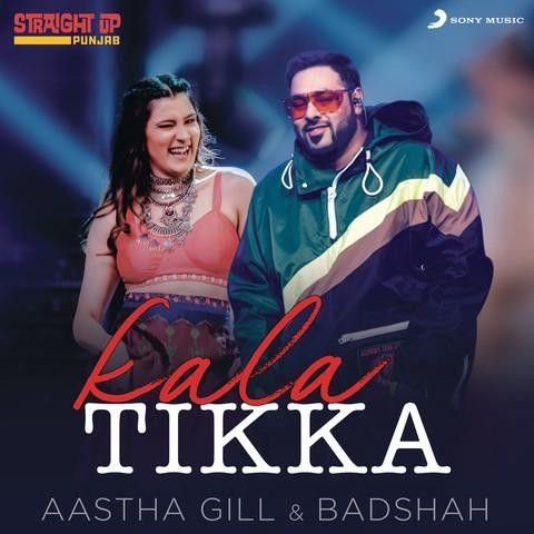 Kala Tikka Aastha Gill, Badshah mp3 song free download, Kala Tikka Aastha Gill, Badshah full album