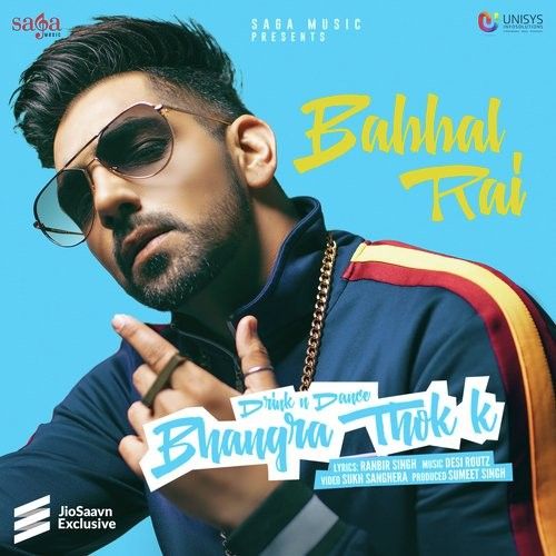 Bhangra Thok K Babbal Rai mp3 song free download, Bhangra Thok K Babbal Rai full album