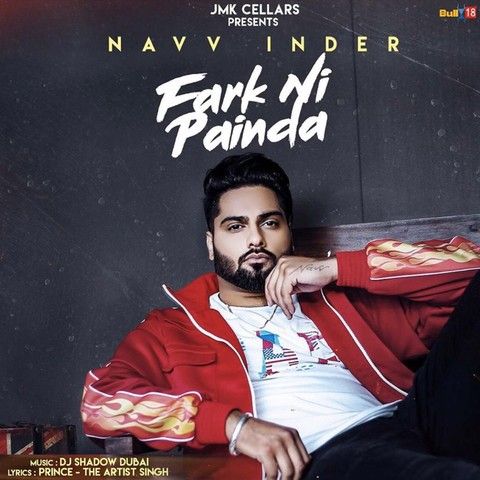 Fark Ni Painda Navv Inder mp3 song free download, Fark Ni Painda Navv Inder full album