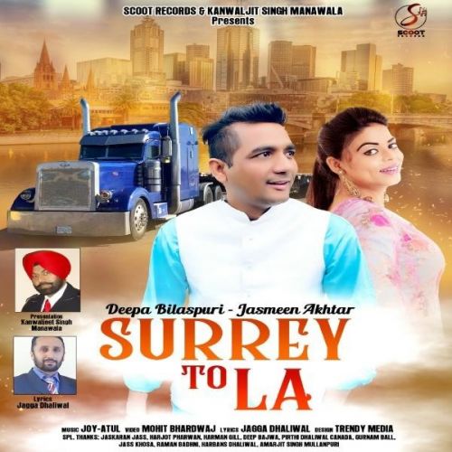 Surrey To LA Deepa Bilaspuri, Jasmeen Akhtar mp3 song free download, Surrey To La Deepa Bilaspuri, Jasmeen Akhtar full album