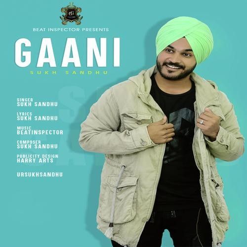 Gaani Sukh Sandhu mp3 song free download, Gaani Sukh Sandhu full album