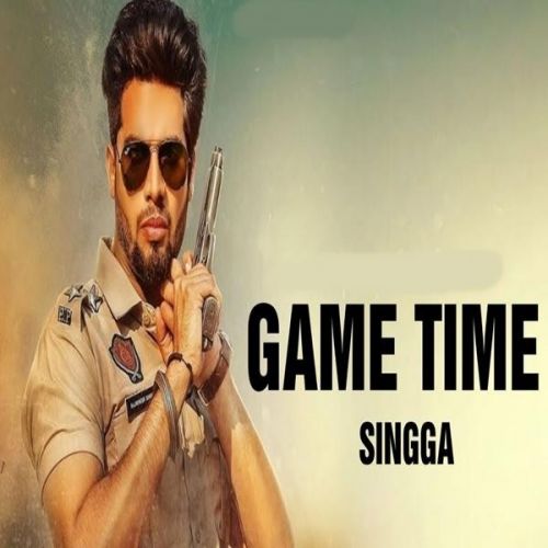 Game Time Singga mp3 song free download, Game Time Singga full album