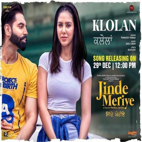 Klolan (Jinde Meriye) Parmish Verma mp3 song free download, Klolan (Jinde Meriye) Parmish Verma full album