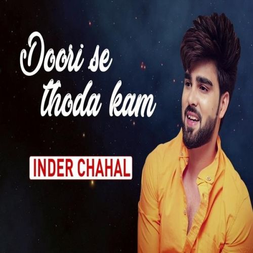 Doori Se Thoda Kam Inder Chahal mp3 song free download, Doori Se Thoda Kam Inder Chahal full album