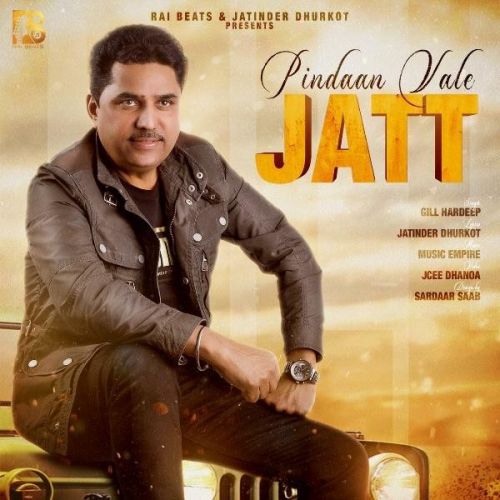 Pindaan Vale Jatt Gill Hardeep mp3 song free download, Pindaan Vale Jatt Gill Hardeep full album