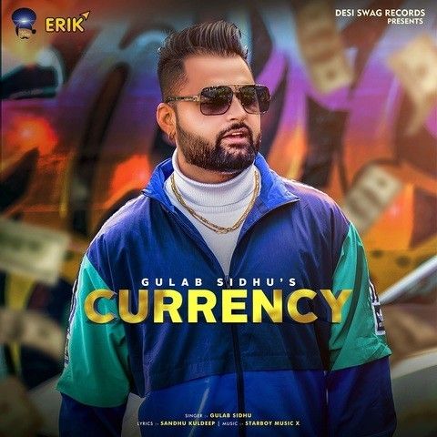 Currency Gulab Sidhu mp3 song free download, Currency Gulab Sidhu full album