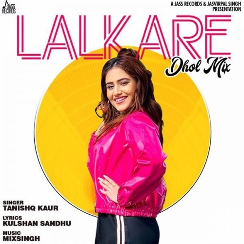 Lalkare Dhol Mix Tanishq Kaur mp3 song free download, Lalkare Dhol Mix Tanishq Kaur full album