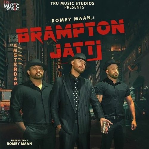 Brampton Jatti Romey Maan mp3 song free download, Brampton Jatti Romey Maan full album