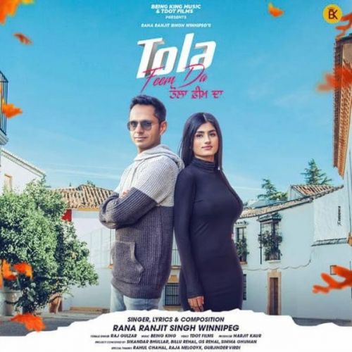 Tola Feem Da Rana Ranjit Singh Winnipeg, Raj Gulzar mp3 song free download, Tola Feem Da Rana Ranjit Singh Winnipeg, Raj Gulzar full album