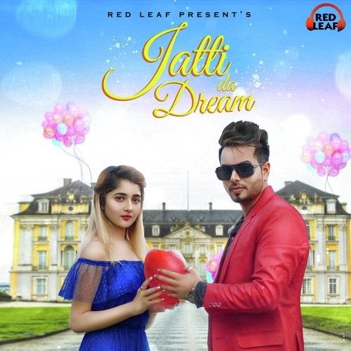 Jatti Da Dream Sahil Kanda mp3 song free download, Jatti Da Dream Sahil Kanda full album