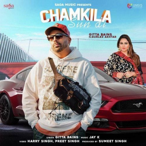 Chamkila Sun Di Gitta Bains, Gurlej Akhtar mp3 song free download, Chamkila Sun Di Gitta Bains, Gurlej Akhtar full album