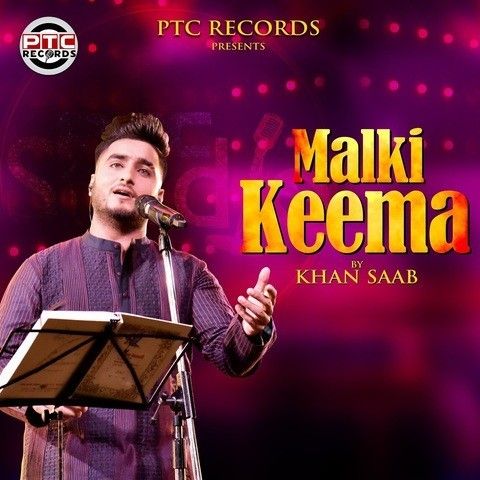 Malki Keema Khan Saab mp3 song free download, Malki Keema Khan Saab full album