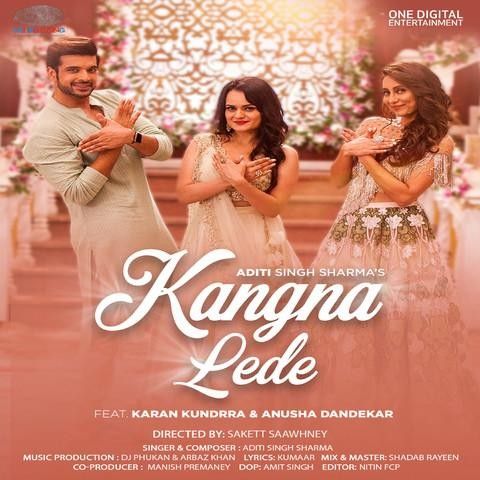 Kangna Lede Aditi Singh Sharma mp3 song free download, Kangna Lede Aditi Singh Sharma full album