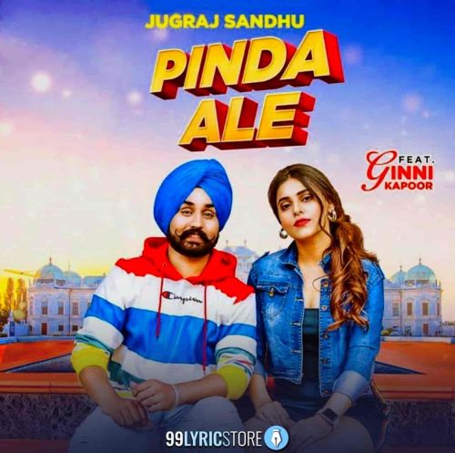 Pinda Ale Jugraj Sandhu mp3 song free download, Pinda Ale Jugraj Sandhu full album