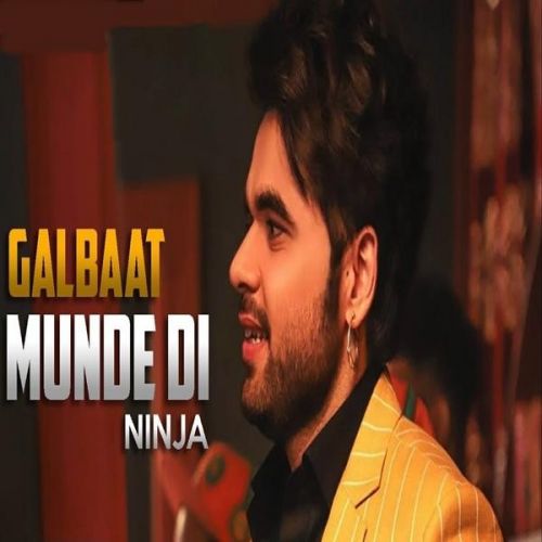 Galbaat Munde Di Ninja mp3 song free download, Galbaat Munde Di Ninja full album