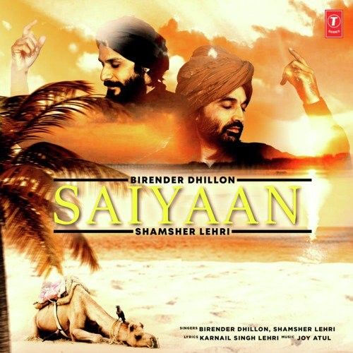 Saiyaan Shamsher Lehri, Birender Dhillon mp3 song free download, Saiyaan Shamsher Lehri, Birender Dhillon full album