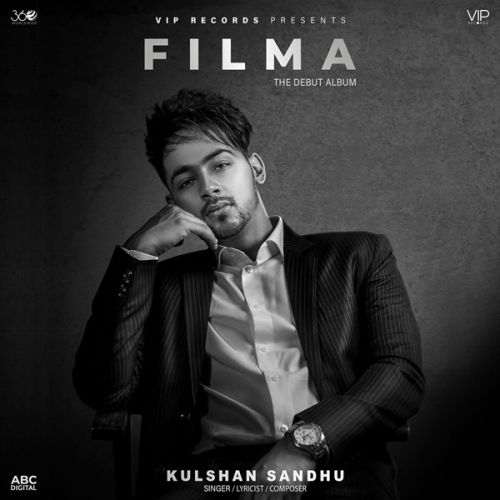 Filma By Kulshan Sandhu, Preet Hundal and others... full mp3 album downlad