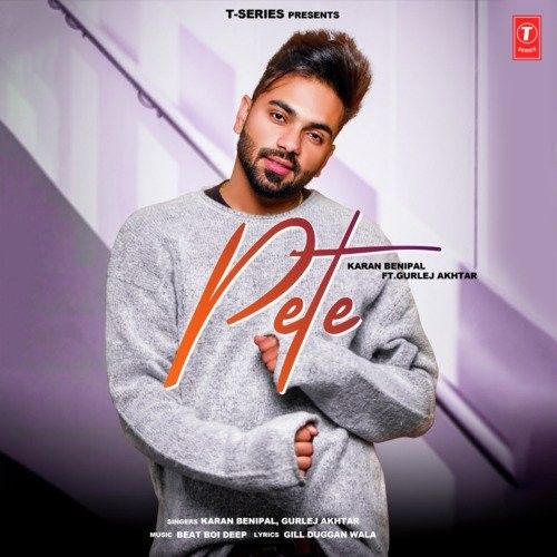 Pete Karan Benipal, Gurlej Akhtar mp3 song free download, Pete Karan Benipal, Gurlej Akhtar full album