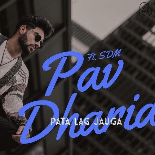 Pata Lag Jauga Pav Dharia mp3 song free download, Pata Lag Jauga Pav Dharia full album