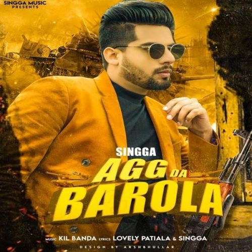 Agg Da Barola Singga mp3 song free download, Agg Da Barola Singga full album